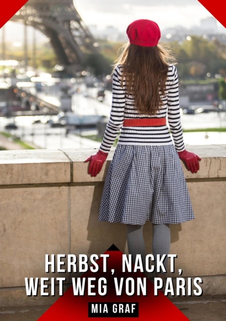 Herbst, Nackt, Weit weg von Paris - Mia Graf