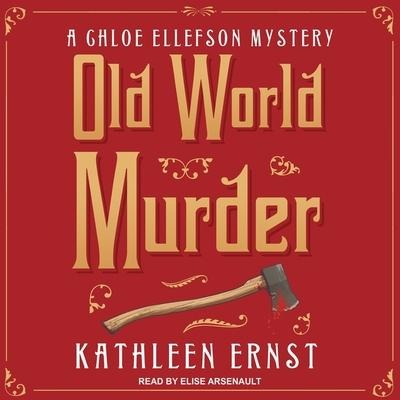Old World Murder Lib/E - Kathleen Ernst