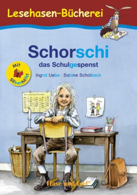 Schorschi, das Schulgespenst / Silbenhilfe - Ingrid Uebe