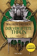 Cover-Bild zum Titel 'Der vergiftete Thron' von 'Walker Dryden'