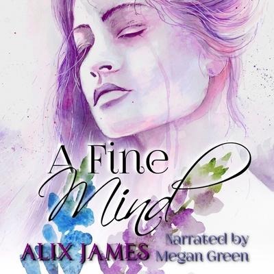 A Fine Mind: A Pride and Prejudice Novella - Nicole Clarkston, Alix James