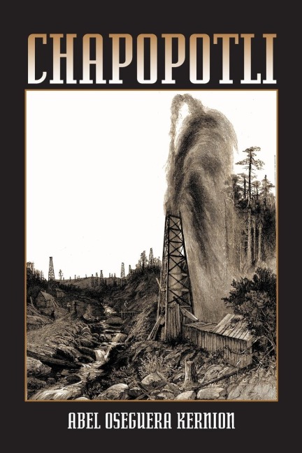 Chapopotli - Abel Oseguera Kernion