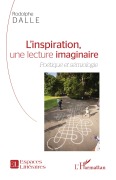 Cover-Bild zum Titel 'L'inspiration, une lecture imaginaire' von 'Rodolphe Dalle'