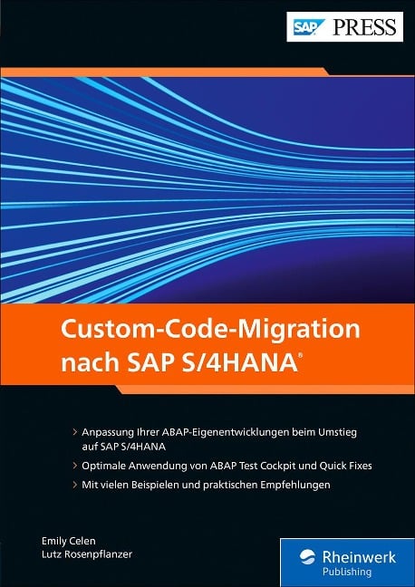 Custom-Code-Migration nach SAP S/4HANA - Emily Celen, Lutz Rosenpflanzer