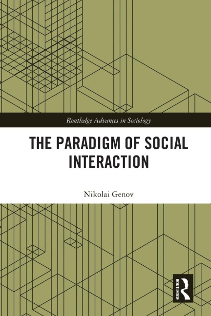 The Paradigm of Social Interaction - Nikolai Genov