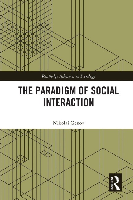 The Paradigm of Social Interaction - Nikolai Genov