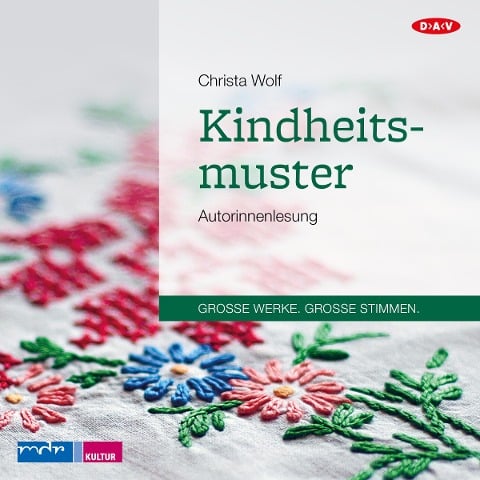 Kindheitsmuster - Christa Wolf