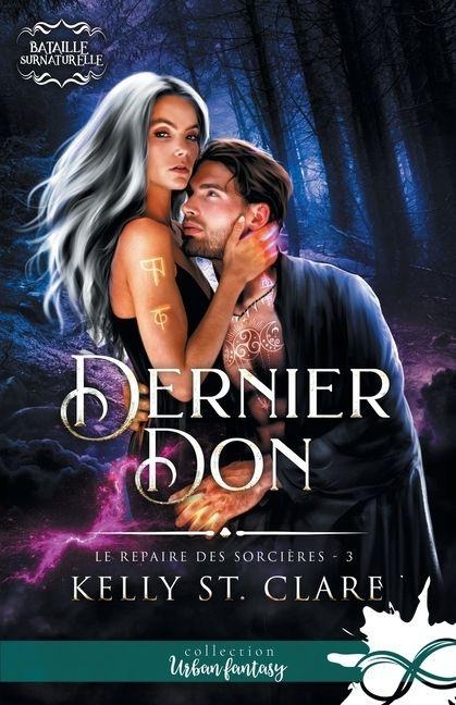Dernier don - Kelly St Clare