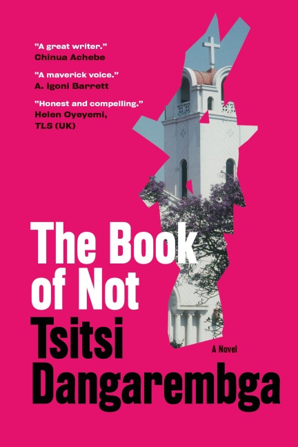 The Book of Not - Tsitsi Dangarembga