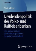 Dividendenpolitik der Volks- und Raiffeisenbanken - Markus Meyer