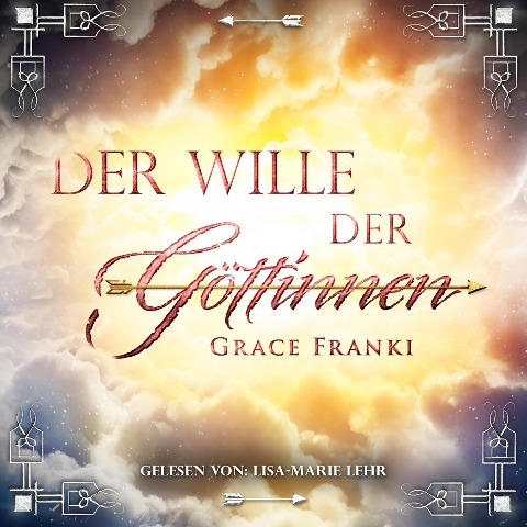 Der Wille der Göttinnen - Grace Franki