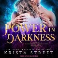 Power in Darkness - Krista Street