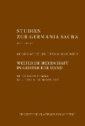 Cover-Bild zum Titel 'Weltliche Herrschaft in geistlicher Hand' von ''