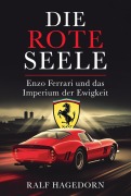 Cover-Bild zum Titel 'Die rote Seele' von 'Ralf Hagedorn'