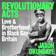 Cover-Bild zum Titel 'Revolutionary Acts' von 'Jason Okundaye'
