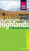 Cover-Bild zum Titel 'Reise Know-How Wanderführer Die schottischen Highlands - 31 Wandertouren -' von 'John Sykes'