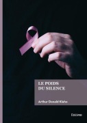 Cover-Bild zum Titel 'Le poids du silence' von 'Arthur Donald Klaho'