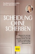 Cover-Bild zum Titel 'Scheidung ohne Scherben' von 'Estell Baumann'