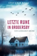 Cover-Bild zum Titel 'Letzte Ruhe in Brodersby' von 'Stefanie Ross'