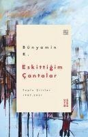 Eskittigim Cantalar - Bünyamin K.