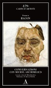 Cover-Bild zum Titel 'Conversazioni con Michel Archimbaud' von 'Francis Bacon'