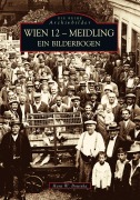 Cover-Bild zum Titel 'Wien 12 - Meidling' von 'Hans Werner Bousska'