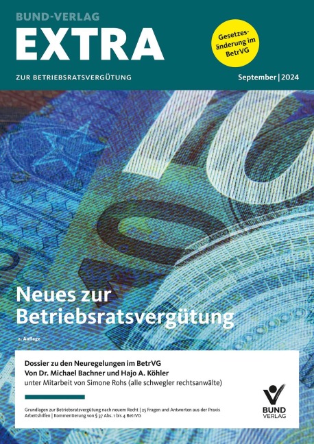 EXTRA zur Betriebsratsvergütung - Michael Bachner, Hajo Köhler