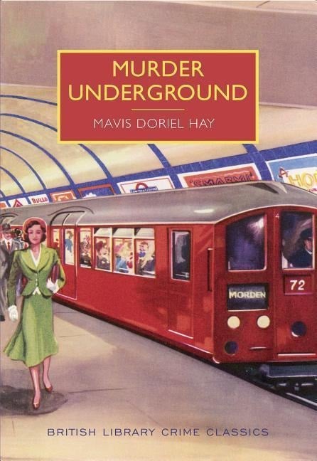 Murder Underground - Mavis Hay