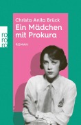 Cover-Bild zum Titel 'Ein Mädchen mit Prokura' von 'Christa Anita Brück'