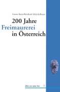 Cover-Bild zum Titel '200 Jahre Freimaurerei in Österreich' von 'Gustav Kuéss, Bernhard Scheichelbauer'
