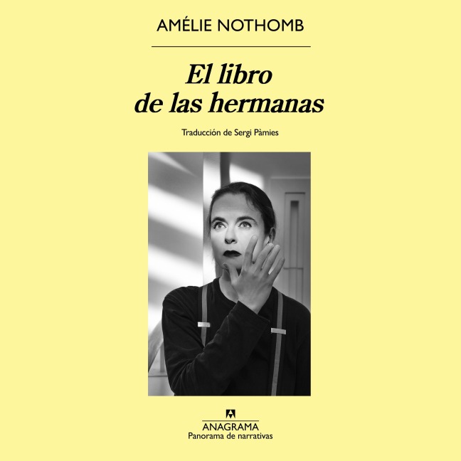 El libro de las hermanas - Amélie Nothomb