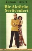 Cover-Bild zum Titel 'Bir Aktörün Serüvenleri' von 'Yaman Tüzcet'