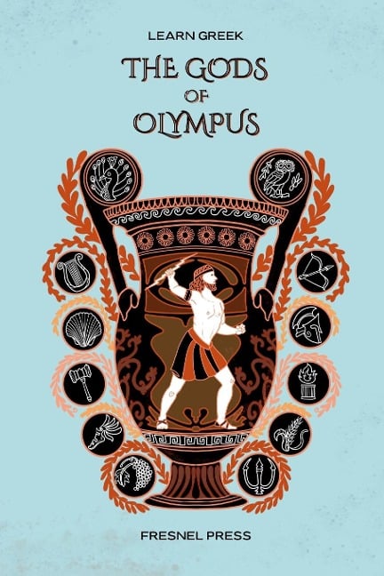 Learn Greek: The Gods of Olympus - Maria Karra