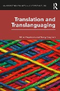Cover-Bild zum Titel 'Translation and Translanguaging' von 'Mike Baynham, Tong King Lee'