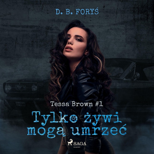 Tylko ¿ywi mog¿ umrze¿ - D. B. Fory¿