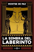 Cover-Bild zum Titel 'La Sombra del Laberinto / The Darkness of the Labyrinth' von 'Montse de Paz'