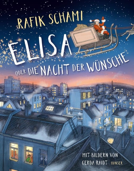 Elisa oder Die Nacht der Wünsche - Rafik Schami, Gerda Raidt