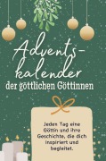 Cover-Bild zum Titel 'Adventskalender der göttlichen Göttinnen' von 'Luca Schwarz'
