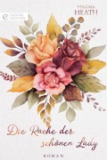 Cover-Bild zum Titel 'Die Rache der schönen Lady' von 'Virginia Heath'