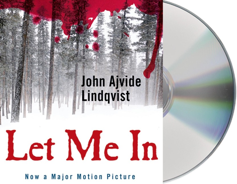 Let Me in - John Ajvide Lindqvist
