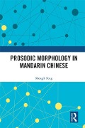 Cover-Bild zum Titel 'Prosodic Morphology in Mandarin Chinese' von 'Shengli Feng'