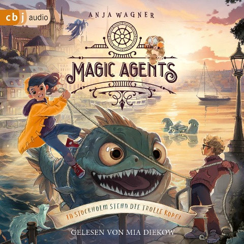 Magic Agents ¿ In Stockholm stehen die Trolle kopf! - Anja Wagner