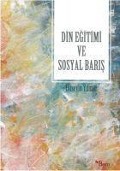 Cover-Bild zum Titel 'Din Egitimi ve Sosyal Baris' von 'Hüseyin Yilmaz'