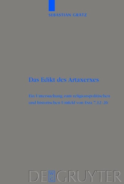 Das Edikt des Artaxerxes - Sebastian Grätz