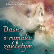 Cover-Bild zum Titel 'Ba¿¿ o rumaku zakl¿tym' von 'Boles¿aw Le¿mian'