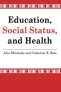 Cover-Bild zum Titel 'Education, Social Status, and Health' von 'John Mirowsky'