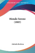 Mondo Sereno (1883) - Raffaello Barbiera