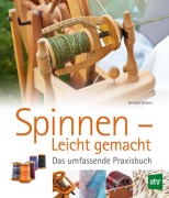 Cover-Bild zum Titel 'Spinnen - Leicht gemacht' von 'Brenda Gibson'