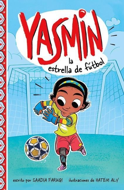 Yasmin La Estrella de Fútbol - Saadia Faruqi