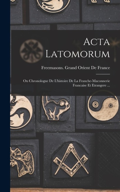 Acta Latomorum - 